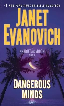 Dangerous Minds - Evanovich Janet