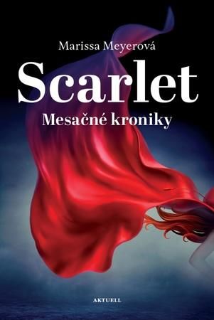 Scarlet - Mesačné kroniky - Meyerová Marissa