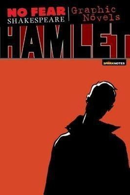 No Fear: Hamlet. Graphic Novel - Shakespeare William