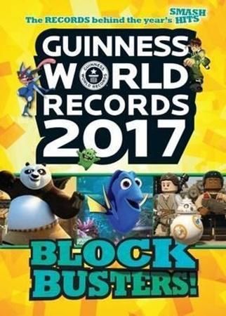 Guinness World Records 2017 Blockbusters - World Records Guinness