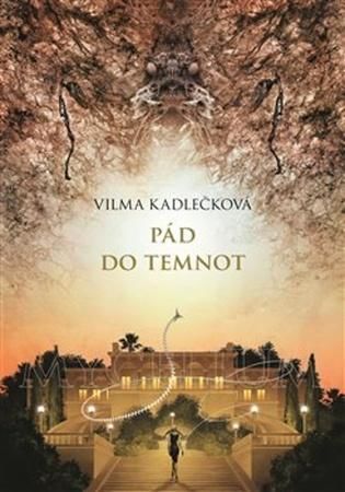 Mycelium Pád do temnot - Kadlečková Vilma