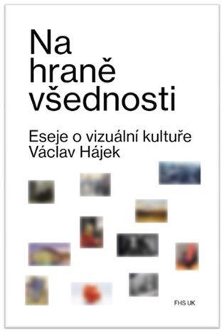Na hraně všednosti - Václav Hájek z Libočan