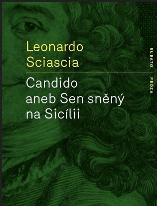 Candido aneb Sen sněný na Sicílii - Leonardo Sciascia