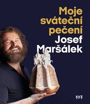 Moje sváteční pečení - Josef Maršálek, Marie Bartošová
