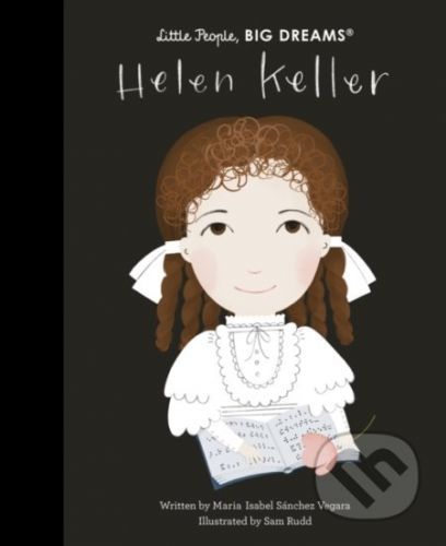 Helen Keller - Maria Isabel Sanchez Vegara, Sam Rudd (ilustrátor)