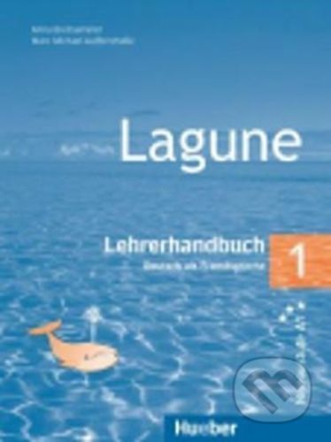 Lagune 1: Lehrerhandbuch A1 - Anna Breitsameter