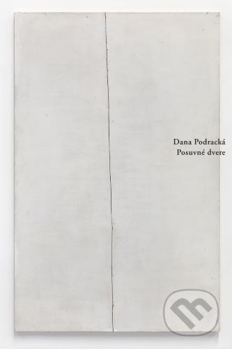 Posuvné dvere - Dana Podracká