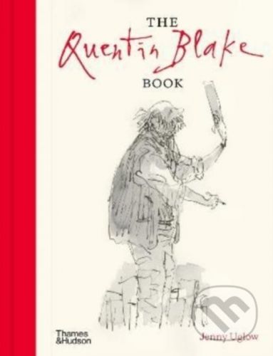 The Quentin Blake Book - Jenny Uglow