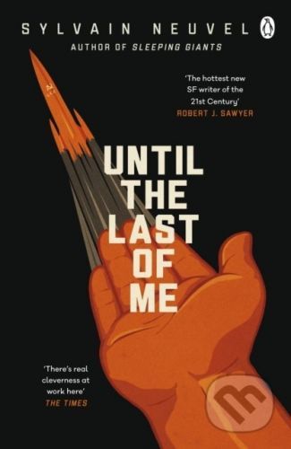 Until the Last of Me - Sylvain Neuvel