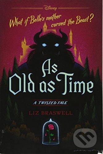 As Old as Time: A Twisted Tale - Liz Braswell