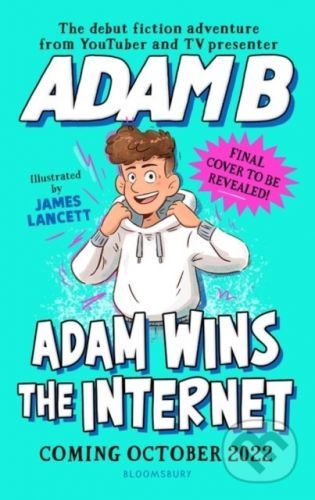 Adam Wins the Internet - Adam B, James Lancett (ilustrátor)