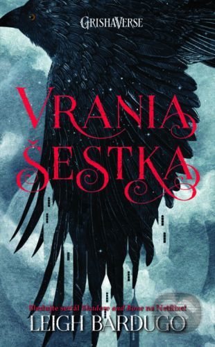 Vrania šestka SET - Leigh Bardugo