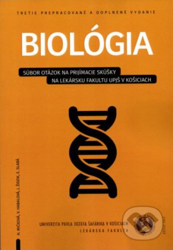 Biológia súbor otázok na prijímacie skúšky - Helena Mičková