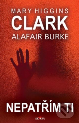 Nepatřím ti - Clark Mary Higgins