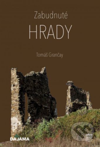 Zabudnuté hrady - Tomáš Grančay