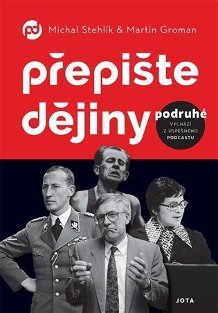 Přepište dějiny podruhé - Martin Groman