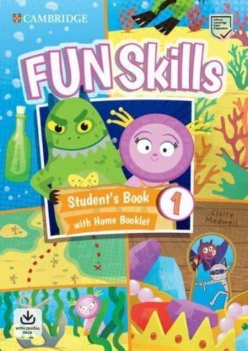 Fun Skills 1 Student's Book and Home Booklet with Online Activities - Adam Scott