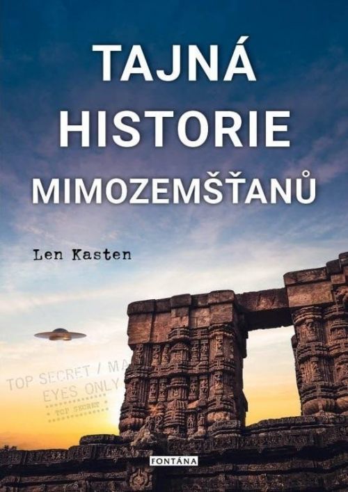 Tajná historie mimozemšťanů - Len Kasten