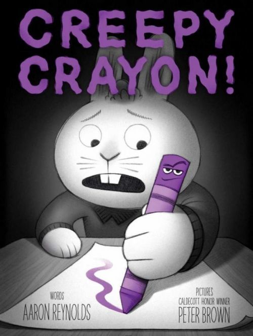 Creepy Crayon! (Creepy Tales!) - Aaron Reynolds