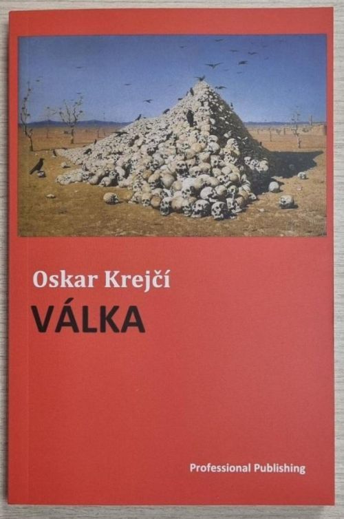 Válka - Oskar Krejčí