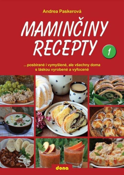 Maminčiny recepty I - Andrea Paskerová