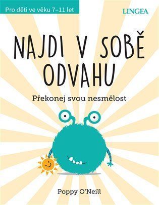 Najdi v sobě odvahu - Překonej svou nesmělost - Poppy O'Neill