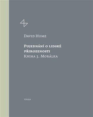 Pojednání o lidské přirozenosti 3 - Morálka - David Hume