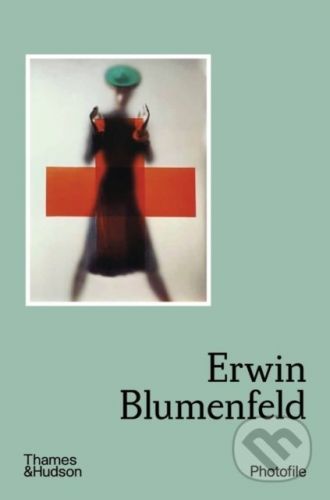 Erwin Blumenfeld - Thames & Hudson