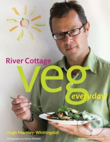 River Cottage Veg Every Day! - Hugh Fearnley-Whittingstall