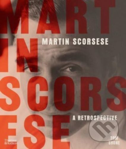 Martin Scorsese - Tom Shone