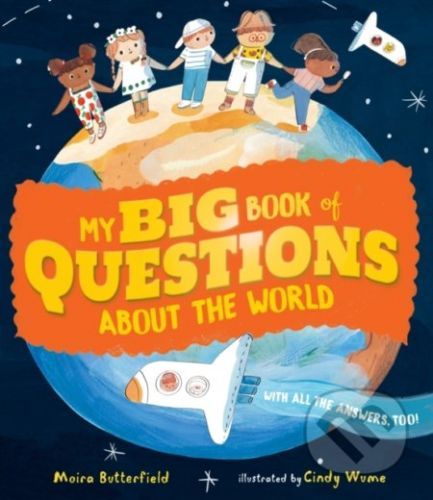 My Big Book of Questions About the World - Moira Butterfield