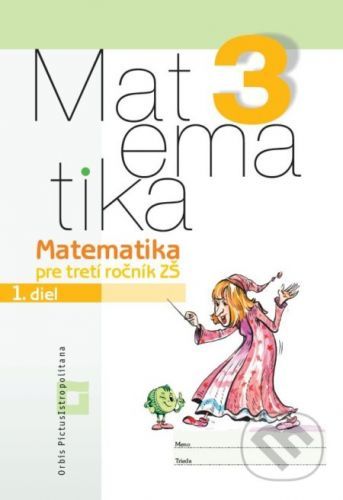 Matematika 3 pre základné školy - pracovná učebnica 1. diel - Vladimír Repáš a kolektív