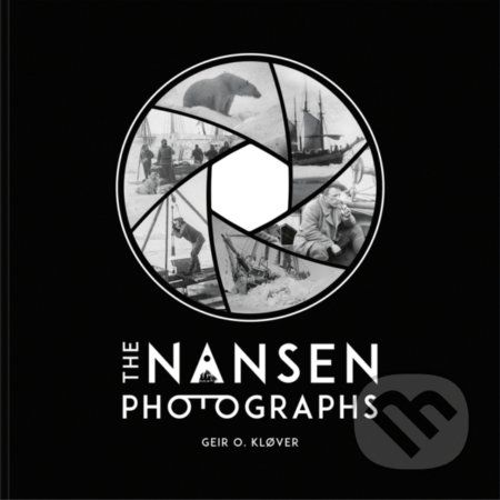 The Nansen Photographs - Geir O. Klover