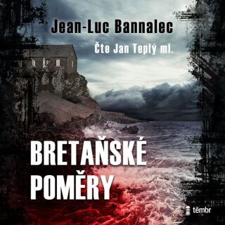 Bretaňské poměry - Jean-Luc Bannalec - audiokniha