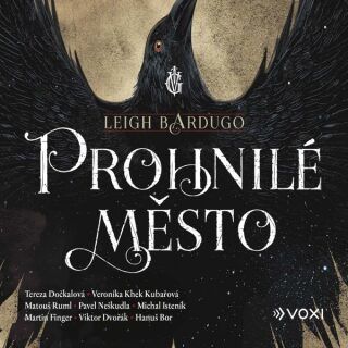 Prohnilé město - Leigh Bardugo - audiokniha