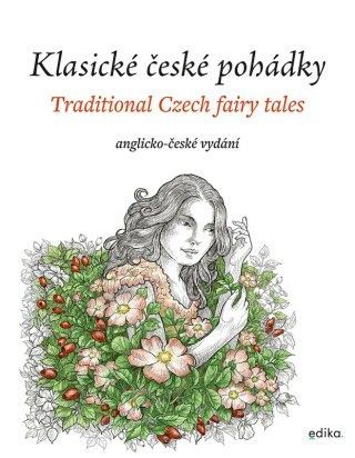 Klasické české pohádky: anglicko-české vydání - Eva Mrázková - e-kniha