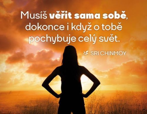 Magnet na lednici "Musíš věřit sama sobě" - Sri Chinmoy