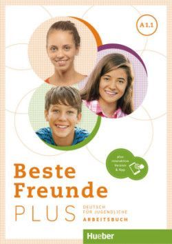 Beste Freunde PLUS A1/1 Arbeitsbuch plus interaktive Version - Bovermann, Monika; Georgiakaki, Manuela; Schümann, Anja; Seuthe, Christiane