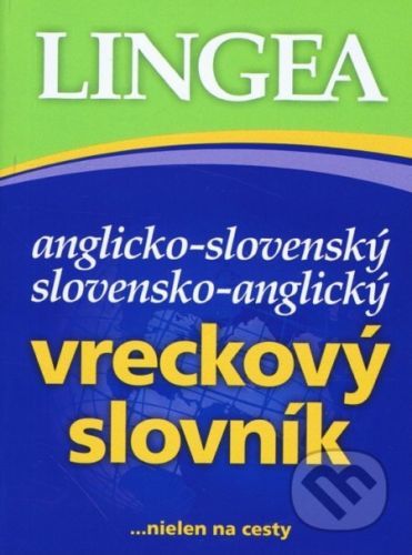 Anglicko-slovenský, slovensko-anglický vreckový slovník - Lingea