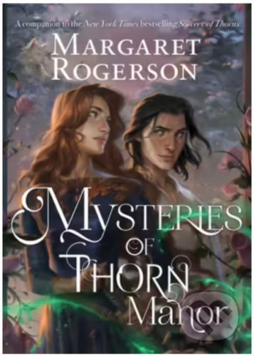 Mysteries of Thorn Manor - Margaret Rogerson