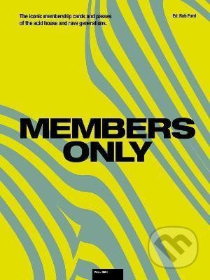 Members Only - Rob Ford