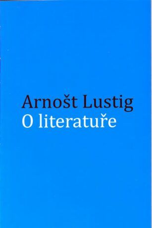 O literatuře (Defekt) - Arnošt Lustig