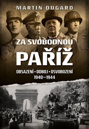 Za svobodnou Paříž - Martin Dugard