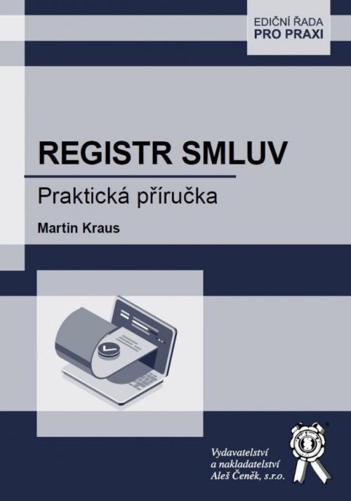Registr smluv - Praktická příručka - Martin Kraus