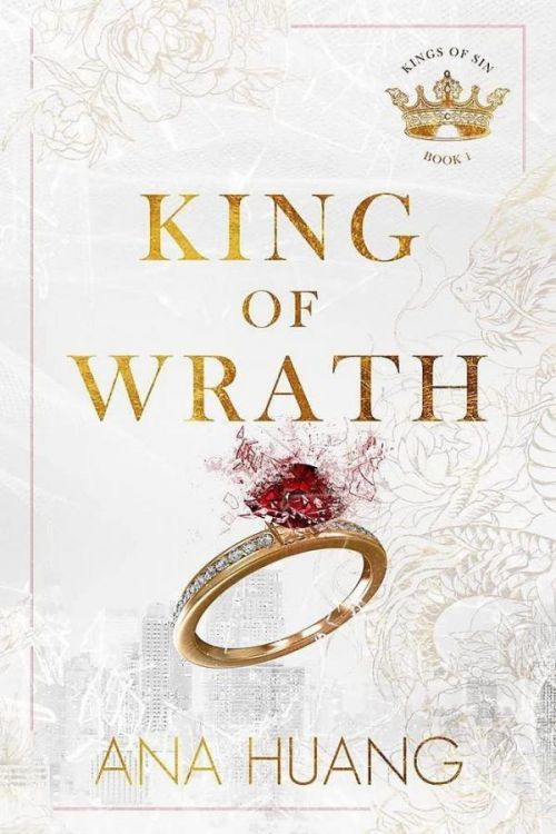 King of Wrath / Kings of Sin: Book 1 - Ana Huang