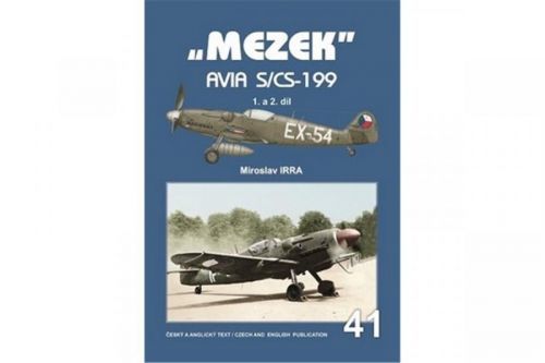 „MEZEK“ Avia S/CS-199 - 1. a 2. díl - Miroslav Irra
