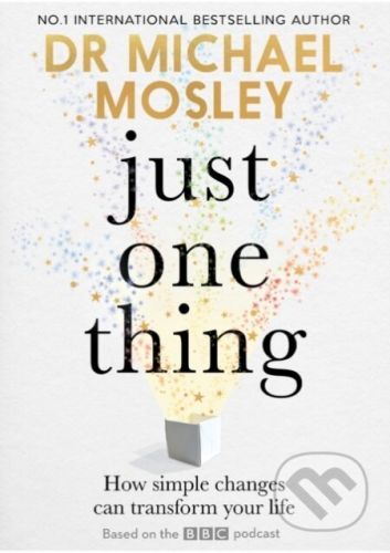 Just One Thing - Michael Mosley