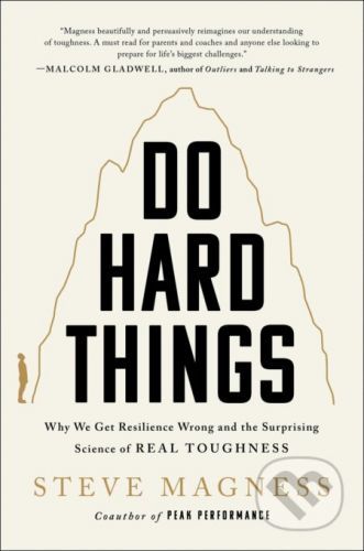 Do Hard Things - Steve Magness