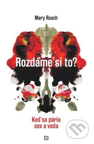 Rozdáme si to? - Mary Roach