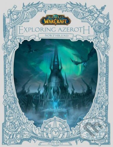 World of Warcraft: Exploring Azeroth - Northrend - Titan Books